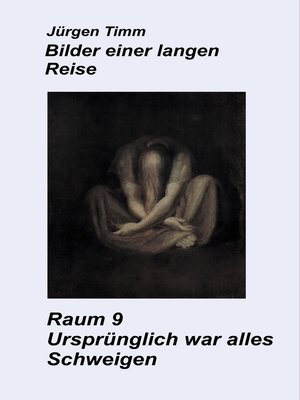 cover image of Raum 9 Ursprünglich was alles Schweigen